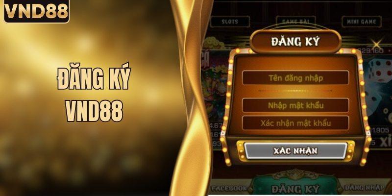 Đăng Ký VND88 - Cập Nhật Quy Trình Mở Tài Khoản Mới 8 Đăng Ký VND88 - Cập Nhật Quy Trình Mở Tài Khoản Mới