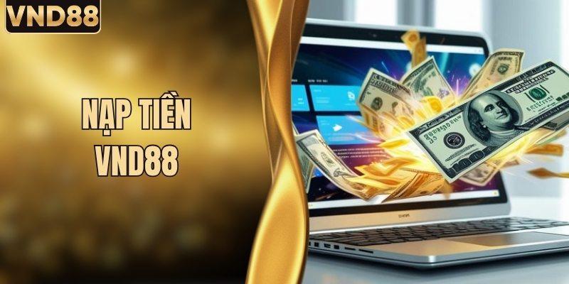 Nạp Tiền VND88 - Khám Phá Quy Trình Giao Dịch Đơn Giản 7 Nạp Tiền VND88 - Khám Phá Quy Trình Giao Dịch Đơn Giản