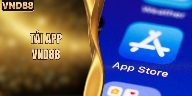 Tải App VND88 - Bí Quyết Cài Đặt Nhanh Cho Người Mới 5 Tải App VND88 - Bí Quyết Cài Đặt Nhanh Cho Người Mới