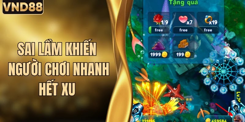 Sai Lầm Khiến Người Chơi Nhanh Hết Xu Khi Chơi Game Bắn Cá 3 Sai Lầm Khiến Người Chơi Nhanh Hết Xu Khi Chơi Game Bắn Cá